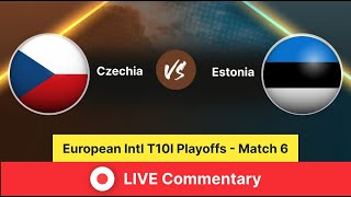 Czechia vs Estonia T10 Match 6  Live Commentary [upl. by Baese]