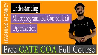 Understanding Microprogrammed Control Unit Organization  Lesson 38  Computer Organization [upl. by Rosabella]