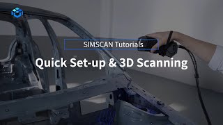 SIMSCAN Tutorials Quick Setup amp 3D Scanning [upl. by Evers417]