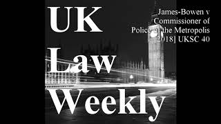 James Bowen v Commissioner of Police of the Metropolis 2018 UKSC 40 [upl. by Akiaki]