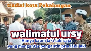 Adat Pekalongan Jawa tengah dalam pernikahan mengantarwalimatul ursy [upl. by Grey]