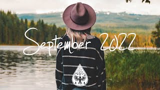 IndiePopFolk Compilation  September 2022 2½Hour Playlist [upl. by Earized920]