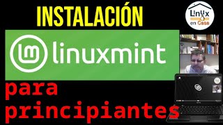 Instalación de Linux Mint para Verdaderos Principiantes [upl. by Gnurt739]