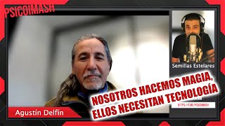 Nosotros hacemos Magia ellos necesitan Tecnología Agustín Delfín [upl. by Annaihs833]