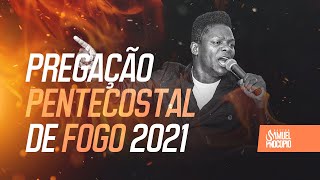 Pregação pentecostal de fogo 2021 [upl. by Annabela]