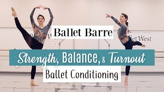 Ballet Barre for Strength Balance amp Turnout  Ballet Conditioning  Kathryn Morgan [upl. by Rie]