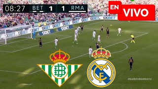 🔴 Real Madrid vs Real Betis EN VIVO  Liga Española [upl. by Cinderella904]