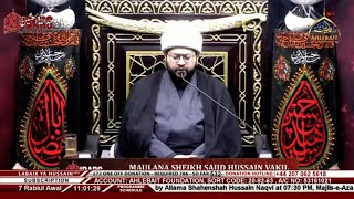 🔴 LIVE Majlis Maulana Sheikh Sajid Hussain Vakil  7th Rabi ul Awal 1446  Ahlebait TV [upl. by Lesslie]