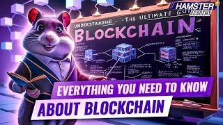 Hamster Academy Everything you need to know about blockchain [upl. by Atalanti720]