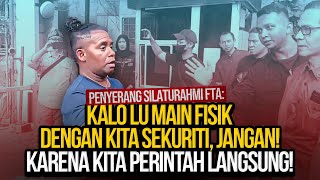 🔴LIVE PENYERANG FTA KALO LU MAIN FISIK DENGAN KITA SEKURITI JANGAN KARENA KITA PERINTAH LANGSUNG [upl. by Salome]