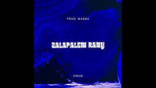 VEKUS  ZALAPALEM RANY PROD WASMA [upl. by Aleydis]