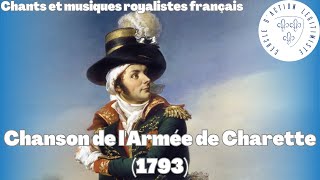 Chanson de lArmée de Charette 1793  Chants et musiques royalistes français [upl. by Ludwog]