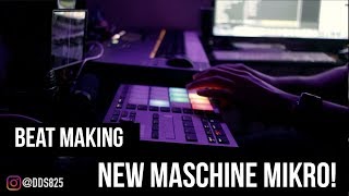 Maschine Mikro MK3 Beat Making [upl. by Imiaj]