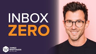 How to Achieve Inbox Zero Master Your Email Productivity  Nick Sonnenberg on Win the Day [upl. by Rehtae]