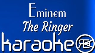 Eminem  The Ringer  Karaoke Instrumental [upl. by Tawney]