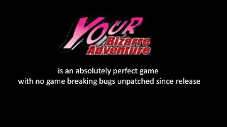 YBA YBA is perfect and free of any game breaking bugs [upl. by Eiramaneet898]