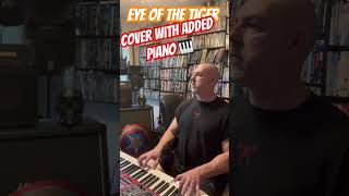 suvivor eyeofthetiger rockband covermusic pianoplayer [upl. by Liddy]