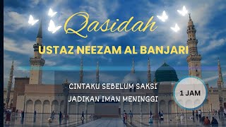 1 JAM Qasidah Ustaz Neezam AlBanjari Bajrangi Bhaijan Cover Aniq Muhai [upl. by Aleekat]