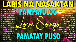 Top TRENDING TAGALOG LOVE SONG NONSTOP  Pampatulog Pamatay Puso [upl. by Aimehs587]