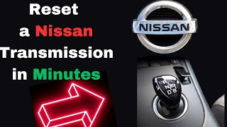 How to Reset a Nissan CVT Transmission TCM Relearn Guide [upl. by Pace]