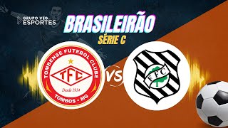 TOMBENSE X FIGUEIRENSE  AO VIVO [upl. by Kohl]