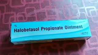 Halobetasol Propionate Ointment Cream IP 005 ww Uses Benefits And Dosage In Hindi  Medipol Cream [upl. by Yuhas142]