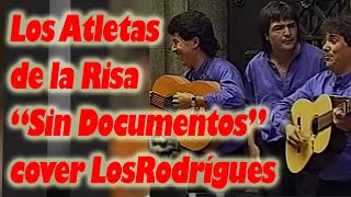 Los Atletas De La Risa Sin Documentos [upl. by Nowd]