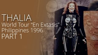 Thalia – World Tour quotEn Extasisquot  Philippines 1996 [upl. by Parke]