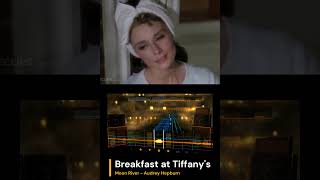 Breakfast at Tiffanys  Moon River  Audrey Hepburn [upl. by Marguerite]