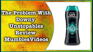 The Problem With Downy Unstopables Review  MumblesVideos Review [upl. by Faustina]