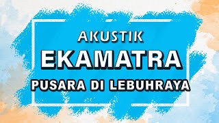 Ekamatra  Pusara Di Lebuhraya  Karaoke  Akustik  Lirik [upl. by Stieglitz]