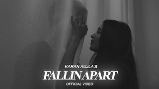 FALLIN APART Official Video Karan Aujla  Ikky  Nikkesha  Latest Punjabi Songs 2023 [upl. by Jarid]