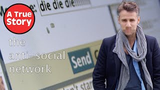 The AntiSocial Network The Full Documentary  A True Story [upl. by Brackely]