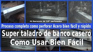 Taladro hecho de desperdicios perfora 40 barrenos de 38 en 8 soleras de 14 cu empalmadas [upl. by Arytahs]