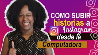 🔴 Como SUBIR HISTORIAS A INSTAGRAM desde la computadora Storrito Vs Inssist ✔️ [upl. by Allemac]