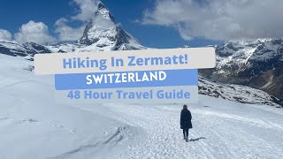 What To Do In Zermatt In April  Best Zermatt Hikes With Stunning Matterhorn and Gornergrat Views [upl. by Saerdna]