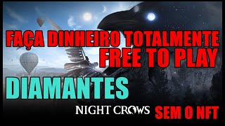 Como fazer MUITOS DIAMANTES no NIGHT CROWS e fazer DINHEIRO FREE TO PLAY [upl. by Thgiled]