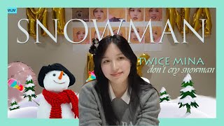 TWICE MINA singing SNOWMAN by SIA [upl. by Ahsieyk]