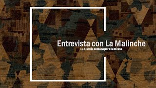 ENTREVISTA CON LA MALINCHE [upl. by Ermeena]