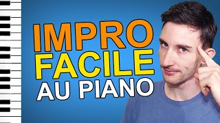 🎹 La technique SIMPLE pour improviser au piano 🎹 [upl. by Angelica]