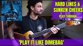 PLAY IT LIKE DIMEBAG 22 PANTERA  HARD LINES amp SUNKEN CHEEKS  Play Through [upl. by Hoffman]