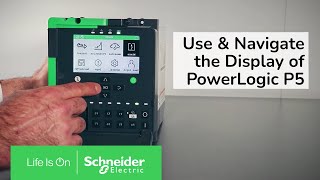 PowerLogic P5 Use and Navigate the Display  Schneider Electric Support [upl. by Festus]