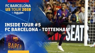 INSIDE TOUR 5  FC Barcelona vs Tottenham [upl. by Trillby]