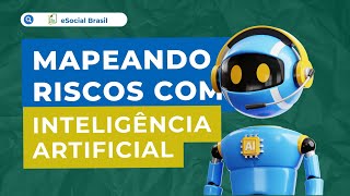 Mapeando Riscos Ocupacionais com Inteligência Artificial  eSocial Brasil [upl. by Anah]