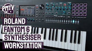 Roland Fantom 6 Flagship Synthesiser Workstation  Overview amp Demo [upl. by Amersham]