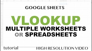 VLOOKUP from Multiple Worksheets Tabs Sheets or Spreadsheets Files  Google Sheets [upl. by Ricca]