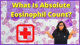 Absolute Eosinophil Count  Test Preparation and Results Explained [upl. by Asirrac]