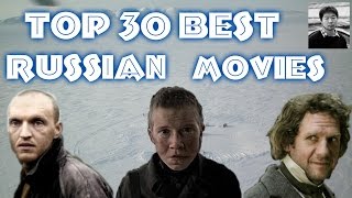 Top 30 Best Russian Movies [upl. by Akcirret]