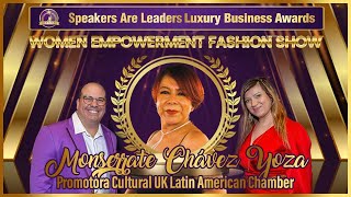 Speakers Are Leaders Luxury Business Awards amp Fashion Show  Monserrate Chávez Yoza [upl. by Nevar]