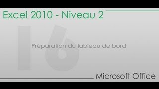 Formation Excel niveau 2  Partie 16  Préparation du tableau de bord [upl. by Pollux]